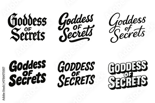 Goddess Lettering Variations. Goddess of Secrets. Set lettering. harmonious lettering variations of the same emblematic concept (Gothic-inspired decorative
