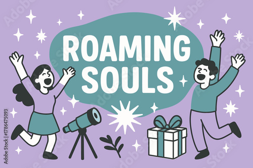 Roaming Souls Celebration. Roaming souls banner, flat vector illustration, bold oversized text inside rounded blob, cartoon characters shouting and dancing,