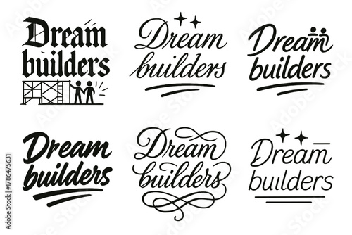 Dream Builders Calligraphy. Dream builders. Create a calligraphy lettering illustration of the phrase: Dream