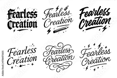 Fearless Calligraphy Art. Fearless creation. Create a calligraphy lettering illustration of the phrase: