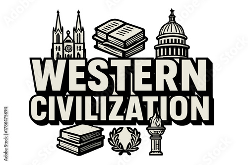 Western Civilization Artistry. Bold Block Lettering ? "Western Civilization" in massive bold geometric letters, stacked block composition, heavy outlines with