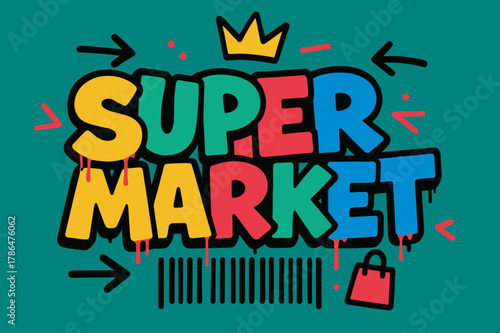Vibrant Graffiti Art. Supermarket ? Graffiti Simplified; lettering: thick bubble/block, tilted; effects: dripping outline, flat spray fills; background: solid;
