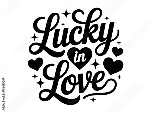 The phrase 'Lucky in Love' is displayed in a circular pattern with decorative hearts and stars.