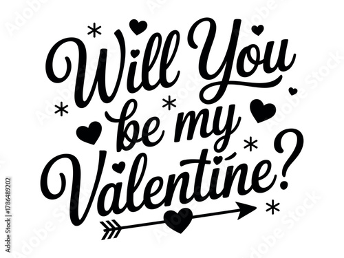 Will you be my Valentine's Day? question with hearts and arrow graphic