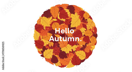 Oval shape formed by colorful autumn leaves with the text hello autumn inside