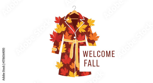 Autumn coat decorated with colorful fall leaves and a welcome fall sign hanging on a hanger