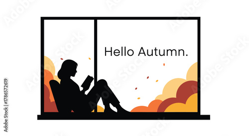 Silhouette of a woman reading a book by a large window with autumn leaves and text hello autumn