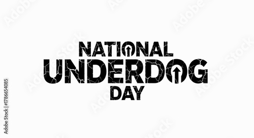 National Underdog Day Bold Text on White Background