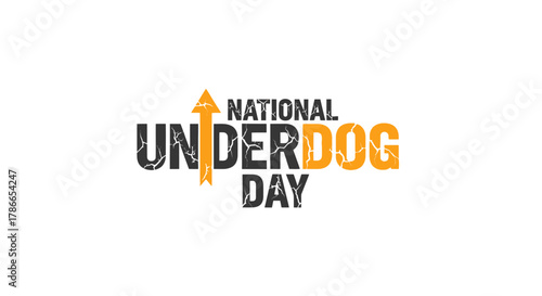 National Underdog Day Holiday Celebration Encouragement Success Support Vector