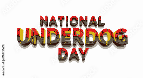 Celebration for national underdog day with colorful typography design poster