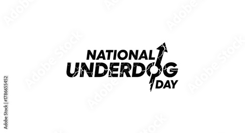 National Underdog Day Grunge Design Celebration Graphic