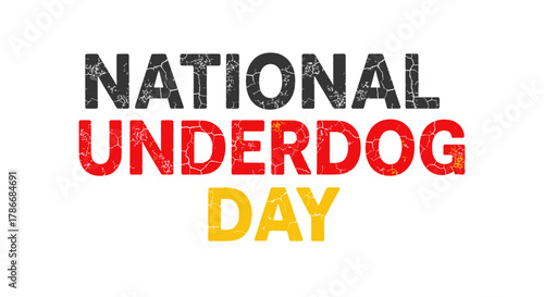 National Underdog Day Banner Bold Typography Celebration