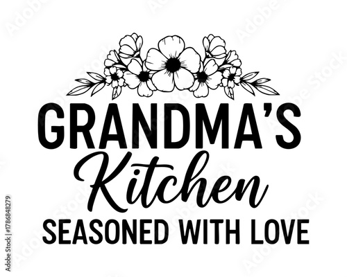 Grandmas kitchen quote typography design