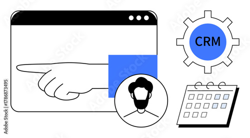 Hand pointing to a browser window, user avatar, calendar icon, and CRM gear. Ideal for workflow management, customer relationship, business tools, scheduling, strategy planning simple flat metaphor