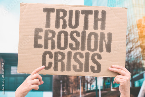 Wallpaper Mural "Truth Erosion Crisis" Facts become unclear. TRUTH. EROSION. FACT. UNCLEAR. CRISIS. Torontodigital.ca