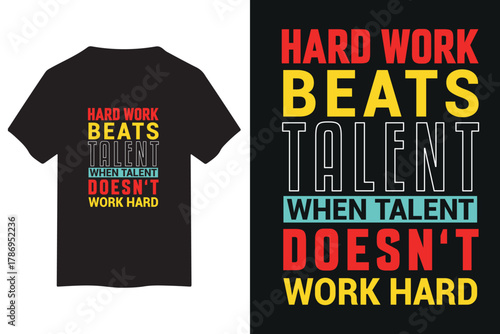 Black t shirt mockup with motivational typography hard work beats talent design