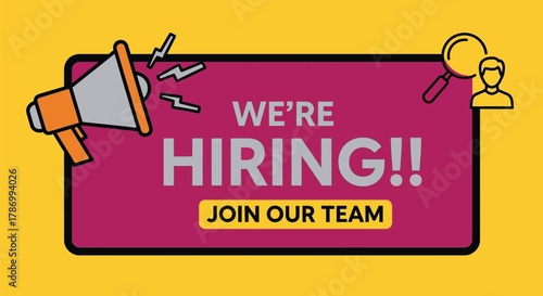 We're hiring join our team megaphone and magnifying glass