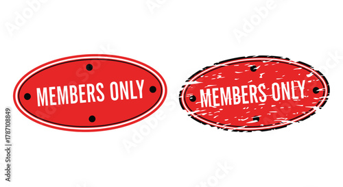 Exclusive access with a striking members only badge in red and white