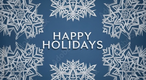 Happy Holidays Winter Snowflakes Festive Greeting Background