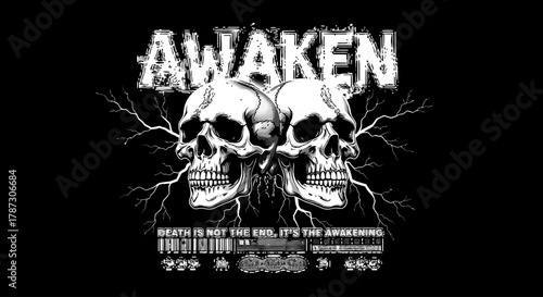 Monochrome illustration of twin skulls crackling with electricity under the word Awaken. A dark art design symbolizing rebirth
