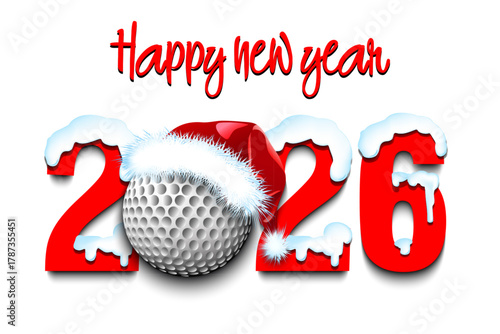 Happy new year. Snowy numbers 2026 with golf ball in a Christmas hat. Original template design for greeting card, banner, poster. Vector illustration on isolated background