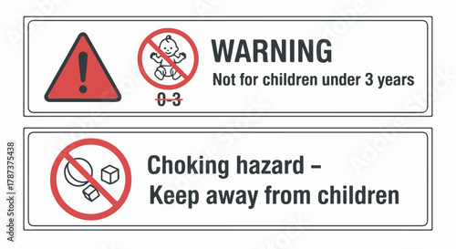 Product safety warning signs vector set: choking hazard and not for children under 3 years illustration
