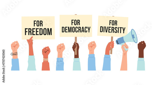 Raised Fists Holding Protest Signs for Freedom, Democracy, and Diversity. Global Social Justice Movement and Civil Rights Activism Vector Illustration