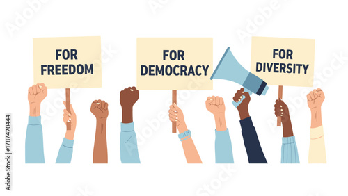 Diverse Hands Holding Protest Signs for Freedom, Democracy, and Diversity with Raised Fists and Megaphone. Vector Illustration of Social Activism