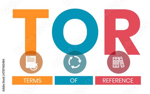 TOR - Term of Reference acronym business concept background. vector illustration concept with keywords and icons.	