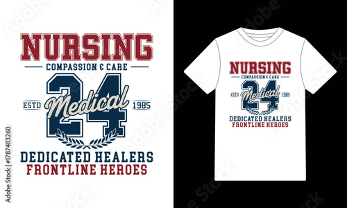 Nursing Medical Dedicated Healers Frontline Heroes T-Shirt Design