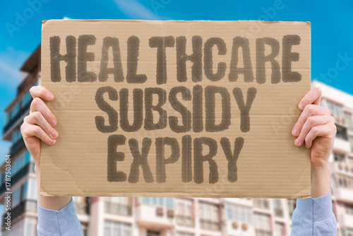 Wallpaper Mural "Healthcare Subsidy Expiry" Insurance aid ends soon. HEALTHCARE. SUBSIDY. INSURANCE. AID. END. Torontodigital.ca