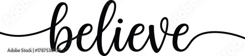 Inspiring typography design featuring the word believe in a bold modern style