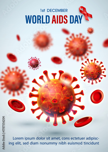 Poster illustration campaign of World AIDS day with symbol of virus and red blood cells flying in 3d realistic style, wording of event and example texts on blue background.
