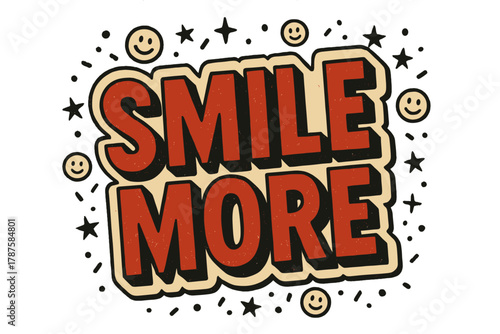 Retro Smile Sticker. “Smile More”. retro sticker block lettering, bold cut-out outline, slight tilt/overlap,