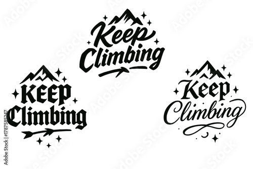 Keep Climbing Calligraphy. Keep Climbing. Create a calligraphy lettering illustration of the phrase: Keep
