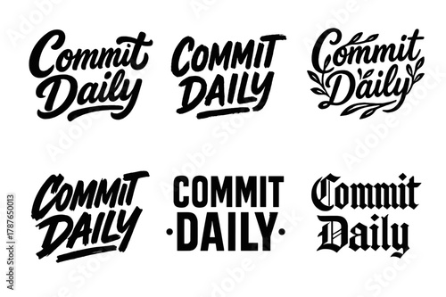 Creative Lettering Variations. Commit daily. Set lettering. harmonious lettering variations of the same emblematic concept, each with different artistic
