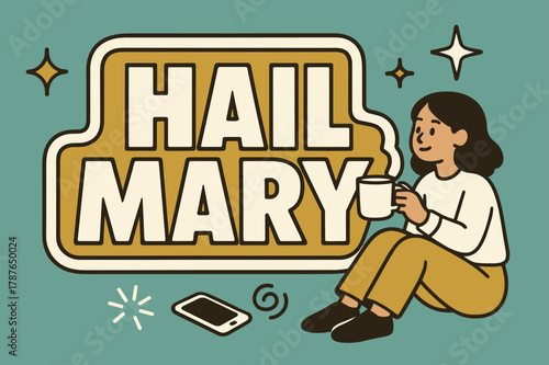 Hail Mary Banner. Hail Mary banner, flat vector illustration, bold oversized text inside sticker outline banner, cartoon characters sitting and holding a