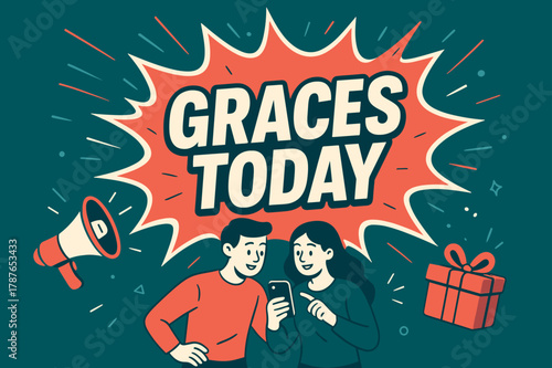 Graces Today Announcement. Graces Today banner, flat vector illustration, bold oversized text inside splash explosion banner, cartoon characters standing and