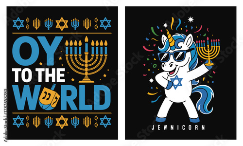 Hanukkah t-shirt bundle: Oy to the World typography with menorah and dreidel + Jewnicorn unicorn with sunglasses and Star of David; festive Jewish cartoon vector for apparel, merch, sublimation