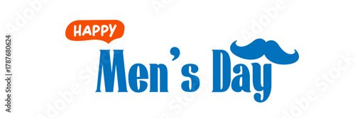 International Men's Day banner with mustache isolated on white. Happy mens day wide poster, banner and sticker