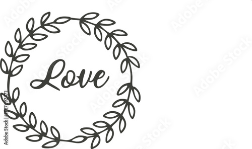 Hand drawn circular wreath with the word love in script