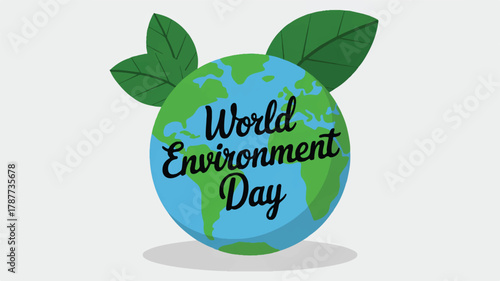 World environment day illustration featuring a green and blue globe with leaves, , promoting environmental awareness