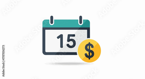 Calendar with date marked and dollar coin symbolizing financial planning and payment deadlines
