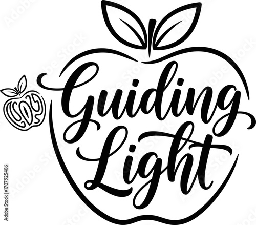 Guiding Light apple-themed inspirational typography, black and white vector design, educational and motivational concept with decorative swirl and leaves