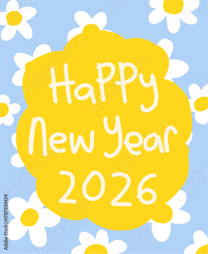 Happy New Year 2026 Celebration Card with Daisies