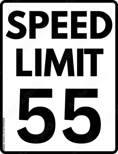 Speed limit 55 mph sign, Speed limit 55 traffic sign