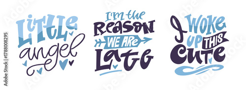 Cute hand drawn doodle lettering quote a bout little baby. Lettering for t-shirt design, mug print, bag print, clothes fashion. 100% hand drawn vector image.