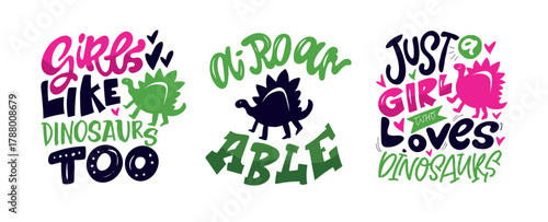 Funny hand drawn doodle lettering quote about dinosaurs. Lettering for t-shirt design, mug print, bag print, clothes fashion. 100% hand drawn vector image.