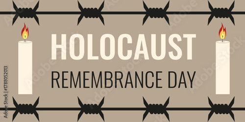 Minimal vector Holocaust remembrance Day horizontal banner template design. Razor wire frame with Holocaust remembrance Day text and burning candle. EPS 10