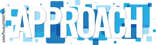The word APPROACH in white bold lettering overlays a vibrant background of blue geometric shapes and dots